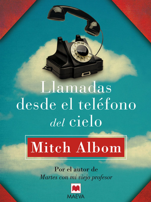 Title details for Llamadas desde el teléfono del cielo by Mitch Albom - Wait list